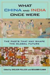 What China and India Once Were : The Pasts That May Shape the Global Future