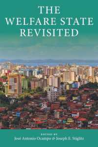 Ｊ．Ｅ．スティグリッツ（共）編／福祉国家の再考<br>The Welfare State Revisited (Initiative for Policy Dialogue at Columbia: Challenges in Development and Globalization)