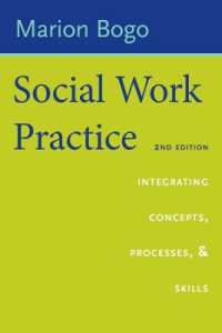 ソーシャルワークの実践（第２版）<br>Social Work Practice : Integrating Concepts, Processes, and Skills （2ND）