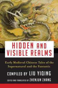 Hidden and Visible Realms : Early Medieval Chinese Tales of the Supernatural and the Fantastic (Translations from the Asian Classics)