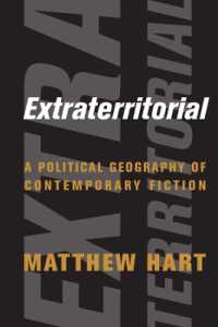 地球外：現代小説の政治地理学<br>Extraterritorial : A Political Geography of Contemporary Fiction