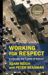 ウォルマートの労働<br>Working for Respect : Community and Conflict at Walmart (The Middle Range Series)