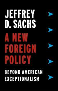 Ｊ．サックス著／新しい対外政策：アメリカ例外主義を超えて<br>A New Foreign Policy : Beyond American Exceptionalism
