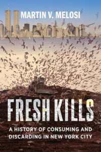 Fresh Kills : A History of Consuming and Discarding in New York City