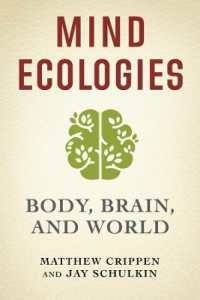 心のエコロジー：身体・脳・世界<br>Mind Ecologies : Body, Brain, and World
