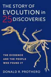 進化の発見２５の物語<br>The Story of Evolution in 25 Discoveries : The Evidence and the People Who Found It