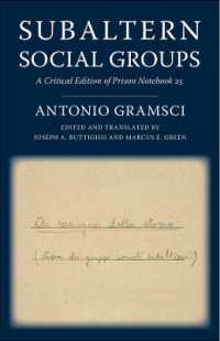 グラムシ獄中ノート：サバルタン社会集団（英訳）<br>Subaltern Social Groups : A Critical Edition of Prison Notebook 25 (European Perspectives: a Series in Social Thought and Cultural Criticism)