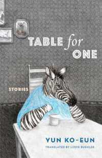 Table for One : Stories (Weatherhead Books on Asia)
