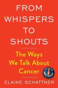 ひそひそ話から叫びへ：癌の語られ方はいかに変化してきたか<br>From Whispers to Shouts : The Ways We Talk about Cancer