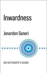 内面世界へ：門外漢の手引き<br>Inwardness : An Outsider's Guide (No Limits)