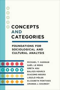 Concepts and Categories : Foundations for Sociological and Cultural Analysis (The Middle Range Series)