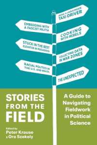 政治学フィールドワークの手引き<br>Stories from the Field : A Guide to Navigating Fieldwork in Political Science