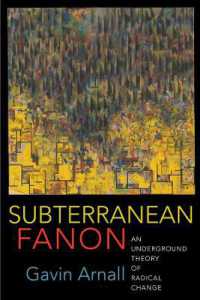 Subterranean Fanon : An Underground Theory of Radical Change