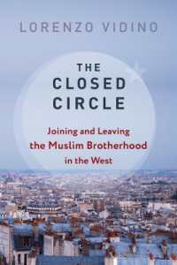 欧米人のムスリム同胞団加入・離脱の実態<br>The Closed Circle : Joining and Leaving the Muslim Brotherhood in the West (Columbia Studies in Terrorism and Irregular Warfare)