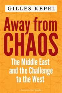 中東情勢と欧米への挑戦（英訳）<br>Away from Chaos : The Middle East and the Challenge to the West