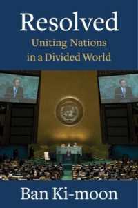 元国連事務総長・潘基文（著）／国連と分断された世界<br>Resolved : Uniting Nations in a Divided World