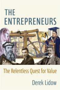 The Entrepreneurs : The Relentless Quest for Value