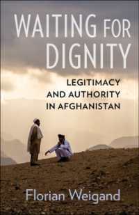 Waiting for Dignity : Legitimacy and Authority in Afghanistan
