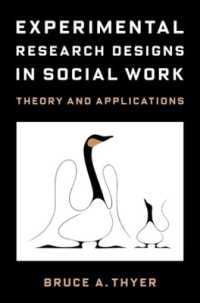 Experimental Research Designs in Social Work : Theory and Applications