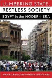 Lumbering State, Restless Society : Egypt in the Modern Era (Columbia Studies in Middle East Politics)