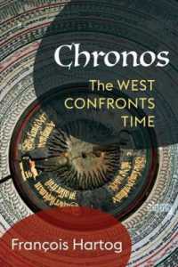 フランソワ・アルトーグ著／クロノス：西洋の時間観（英訳）<br>Chronos : The West Confronts Time (European Perspectives: a Series in Social Thought and Cultural Criticism)