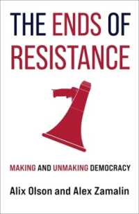 レジスタンスの終わり：民主主義の形成と解体<br>The Ends of Resistance : Making and Unmaking Democracy