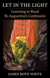 Let in the Light : Learning to Read St. Augustine's Confessions