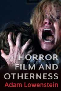 ホラー映画と他者性<br>Horror Film and Otherness (Film and Culture Series)