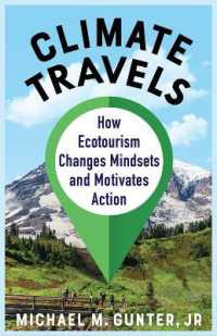 エコツーリズムで知る気候危機と行動の必要性<br>Climate Travels : How Ecotourism Changes Mindsets and Motivates Action