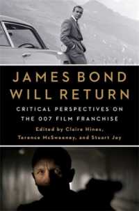 ジェイムズ・ボンドの帰還：007シリーズ全史の批評的視座<br>James Bond Will Return : Critical Perspectives on the 007 Film Franchise