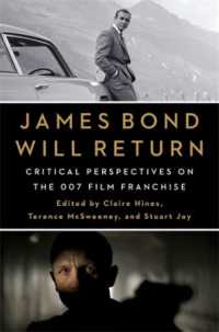 ジェイムズ・ボンドの帰還：007シリーズ全史の批評的視座<br>James Bond Will Return : Critical Perspectives on the 007 Film Franchise