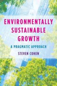 環境的に持続可能な成長<br>Environmentally Sustainable Growth : A Pragmatic Approach