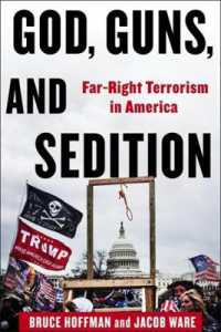『神と銃のアメリカ極右テロリズム』（原書）<br>God, Guns, and Sedition : Far-Right Terrorism in America (A Council on Foreign Relations Book)