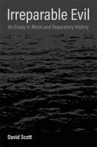 取り返しのつかない悪とは何か：奴隷と道徳と修復の哲学<br>Irreparable Evil : An Essay in Moral and Reparatory History