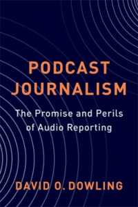 ポッドキャスト・ジャーナリズム<br>Podcast Journalism : The Promise and Perils of Audio Reporting