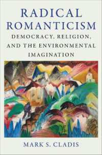 Radical Romanticism : Democracy, Religion, and the Environmental Imagination