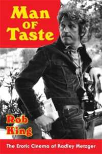 Man of Taste : The Erotic Cinema of Radley Metzger (Film and Culture Series)