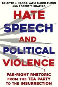 ヘイトスピーチの政治的暴力：ティーパーティーから議事堂襲撃事件にいたる米国極右のレトリック<br>Hate Speech and Political Violence : Far-Right Rhetoric from the Tea Party to the Insurrection