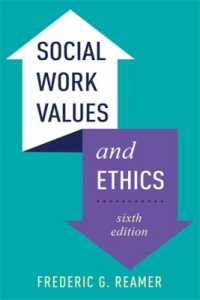ソーシャルワークの価値と倫理（第６版）<br>Social Work Values and Ethics （Sixth）