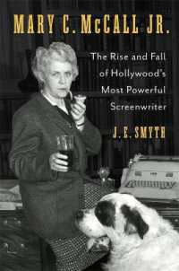Mary C. McCall Jr. : The Rise and Fall of Hollywood's Most Powerful Screenwriter