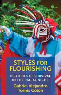 Styles for Flourishing : Histories of Survival in the Racial Niche