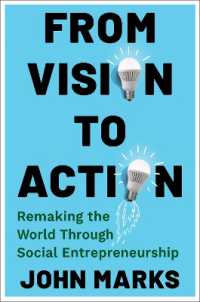 社会的起業で世界を変革する<br>From Vision to Action : Remaking the World through Social Entrepreneurship