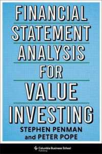 Financial Statement Analysis for Value Investing (Heilbrunn Center for Graham & Dodd Investing Series)
