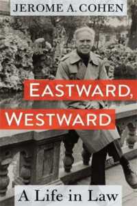 Eastward, Westward : A Life in Law