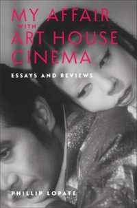 My Affair with Art House Cinema : Essays and Reviews