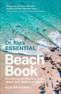 Dr. Rip's Essential Beach Book : Everything You Need to Know about Surf, Sand, and Safety