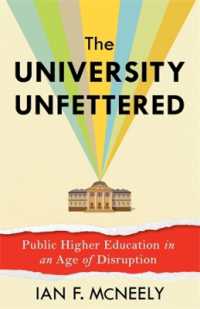 The University Unfettered : Public Higher Education in an Age of Disruption