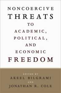 強制のかたちを取らない学問・政治・経済的自由への脅威<br>Noncoercive Threats to Academic, Political, and Economic Freedom