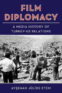 Film Diplomacy : A Media History of Turkey-US Relations