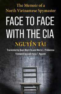 Face to Face with the CIA : The Memoir of a North Vietnamese Spymaster